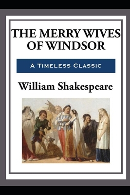 The Merry Wives of Windsor by William Shakespeare