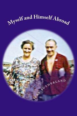 Myself and Himself Abroad by Jean Sutherland