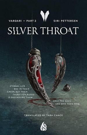 Silver Throat by Siri Pettersen