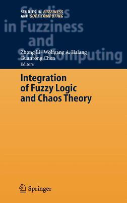 Integration of Fuzzy Logic and Chaos Theory by 