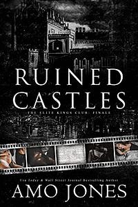 Ruined Castles by Amo Jones