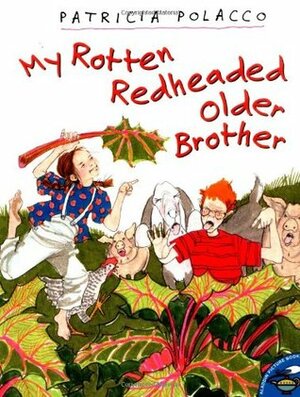 My Rotten Redheaded Older Brother by Patricia Polacco