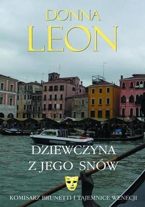 Dziewczyna z jego snów by Donna Leon