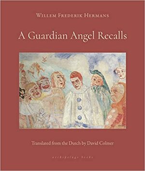 A Guardian Angel Recalls by Wilem Hermans