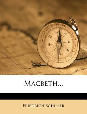 Macbeth... by William Shakespeare