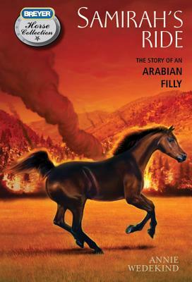 Samirah's Ride: The Story of an Ara by Annie Wedekind