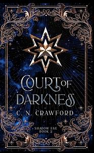 Court of Darkness by C.N. Crawford