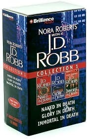 Naked in Death / Glory in Death / Immortal in Death by J.D. Robb, Susan Ericksen