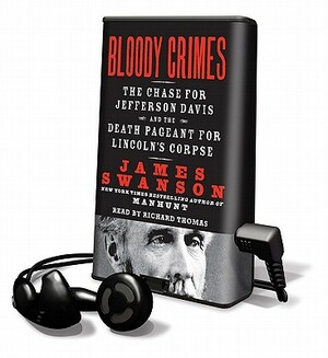 Bloody Crimes by James L. Swanson