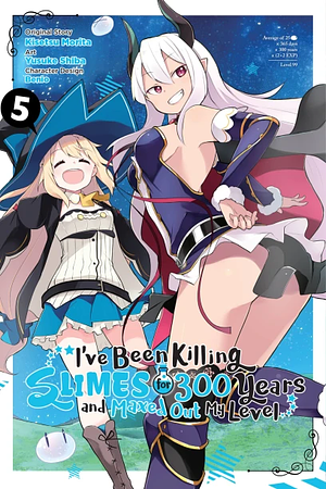 I've Been Killing Slimes for 300 Years and Maxed Out My Level, Vol. 5 by Yusuke Shiba