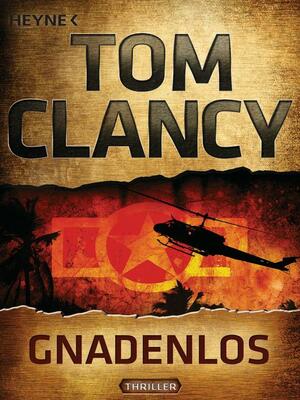 Gnadenlos by Tom Clancy