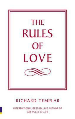 The Rules of Love by Richard Templar