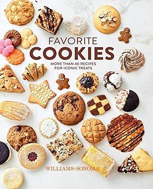 Favorite Cookies: More Than 40 Recipes for Iconic Treats by Williams Sonoma, Williams Sonoma