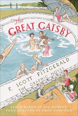 The Great Gatsby: The Graphic Novel by Fred Fordham, F. Scott Fitzgerald