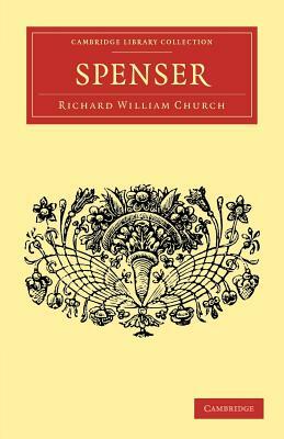 Spenser by Richard William Church