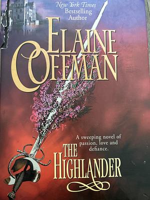 The Highlander by Elaine Coffman