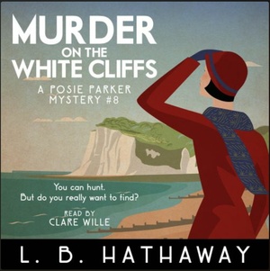 Murder on the White Cliffs by L.B. Hathaway