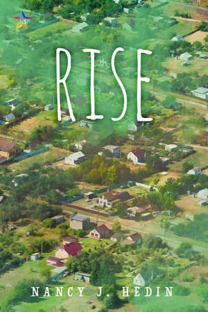 Rise by Nancy J. Hedin