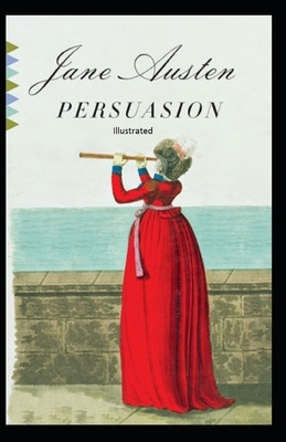 Persuasion Illustrated by Jane Austen