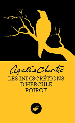 Les indiscrétions d'Hercule Poirot by Agatha Christie