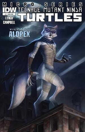 Teenage Mutant Ninja Turtles: Villains Micro-Series #4: Alopex by Brian Lynch