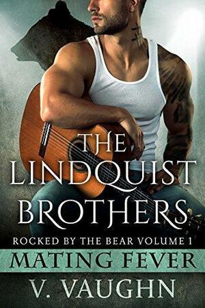 The Lindquist Brothers: Rocked by the Bear by V. Vaughn, V. Vaughn