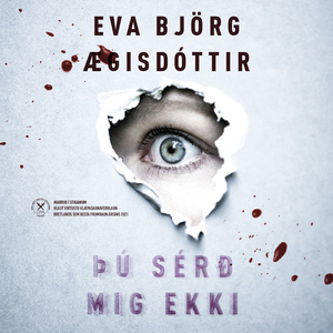 Þú sérð mig ekki by Eva Björg Ægisdóttir