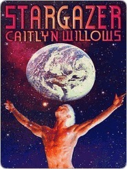 Stargazer by Caitlyn Willows
