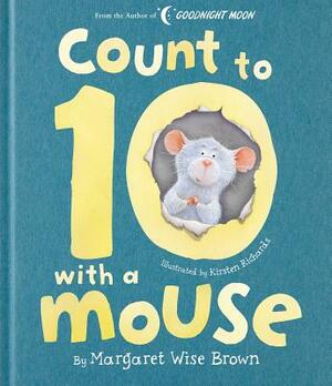 Count to 10 with a Mouse by Margaret Wise Brown