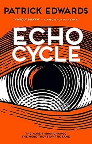 Echo Cycle by Patrick Edwards