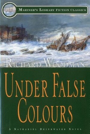 Under False Colours by Richard Woodman