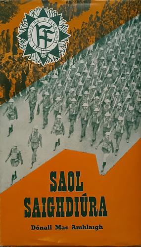 Saol Saighdiúra by Dónall Mac Amhlaigh