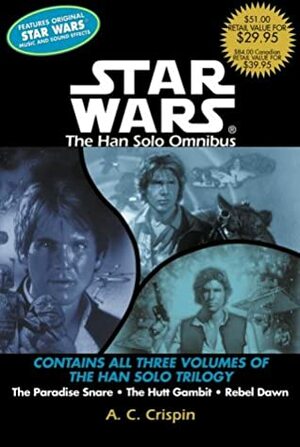Star Wars: The Han Solo Omnibus by David Pittu, A.C. Crispin
