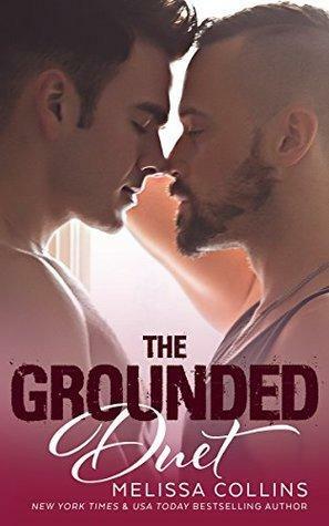 The Grounded Duet: Box Set by Melissa Collins
