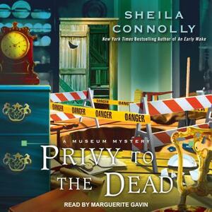 Privy to the Dead by Sheila Connolly
