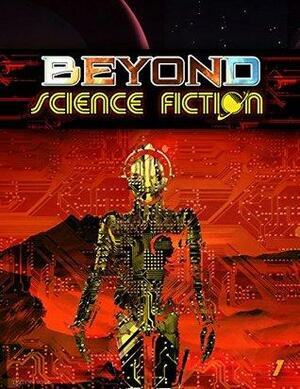 Beyond Science Fiction November 2014 by Dayne Edmondson, Athena Bedford