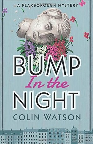 Bump in the Night: Volume 2 by Colin Watson