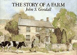 The Story of a Farm by John S. Goodall