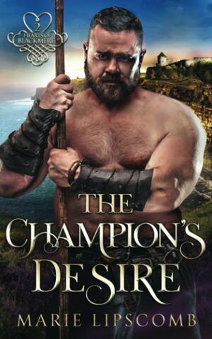 The Champion's Desire by Marie Lipscomb