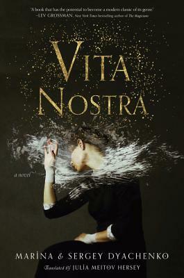 Vita Nostra by Sergey Dyachenko, Marina Dyachenko