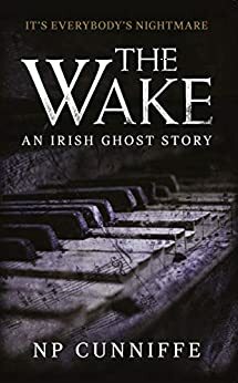 The Wake by NP Cunniffe