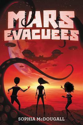 Mars Evacuees by Sophia McDougall