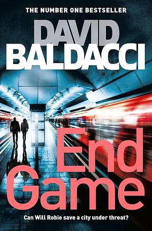 END GAME* by David Baldacci, David Baldacci