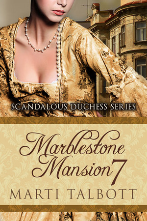 Marblestone Mansion, Book 7 by Marti Talbott