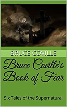 Coville's Book of Fear by Bruce Coville