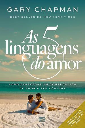 As Cinco Linguagens do Amor by Gary Chapman