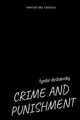 Crime and Punishment by Ra&#351;it Soner Süren, Fyodor Dostoevsky, Eternal Sky Classics