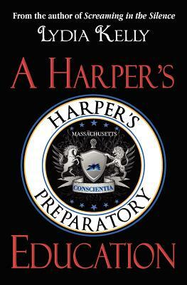 A Harper's Education by Lydia Kelly