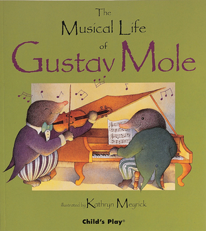 The Musical Life of Gustav Mole by 