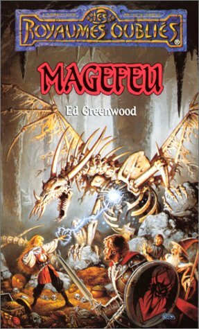 Magefeu (Les Royaumes Oubliés, #10) by Michèle Zachayus, Ed Greenwood